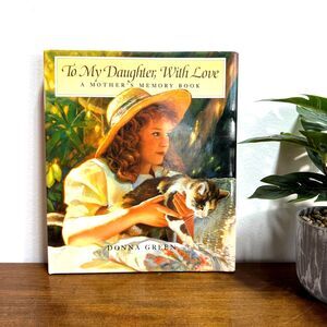 To My Daughter With Love A Mother's Memory Book